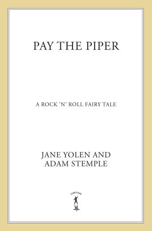 [A Rock 'n' Roll Fairy Tale 01] • Pay the Piper · A Rock 'n' Roll Fairy Tale